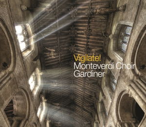 Vigilate - Monteverdi Choirgardiner - Musique - SDG - 0843183072026 - 28 avril 2014