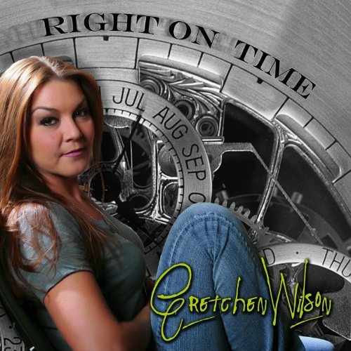 Cover for Gretchen Wilson · Right on Time (CD) (2013)