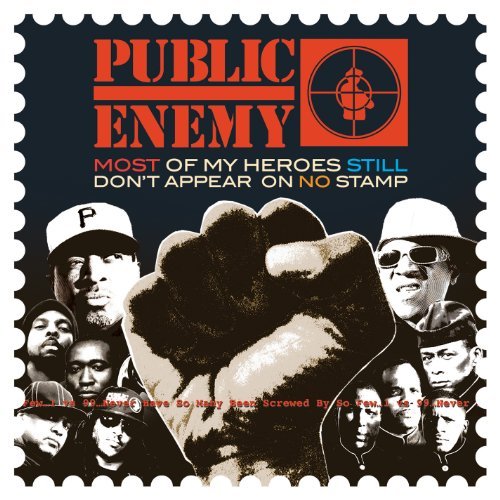 Cover for Public Enemy · Most Of My Heroes Still Don't Appear On No Stamp (CD) (2012)
