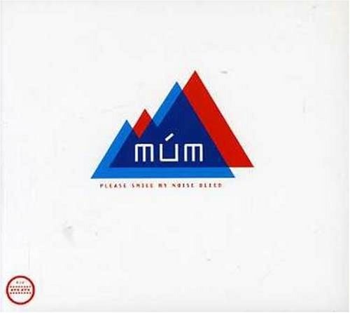 Cover for Mum · Please Smile My Noise Bleed (CD) (2004)