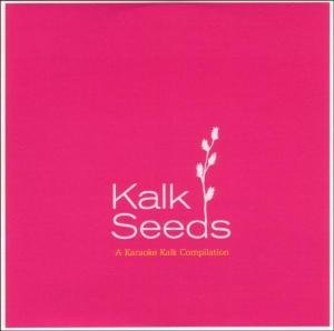 Kalk Seeds - V/A - Música - VERY FRIENDLY - 0880918099026 - 21 de julho de 2005