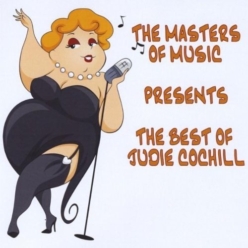 Masters of Music Presents the Best of Judie Cochil - Judie Cochill - Musik - Masters Of Music - 0880925200026 - 26. april 2011