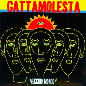 Cover for Gattamolesta · Vecchio Mondo (CD) (2015)