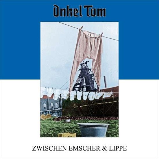 Cover for Onkel Tom · Zwischen Emscher &amp; Lippe (CD) (2018)
