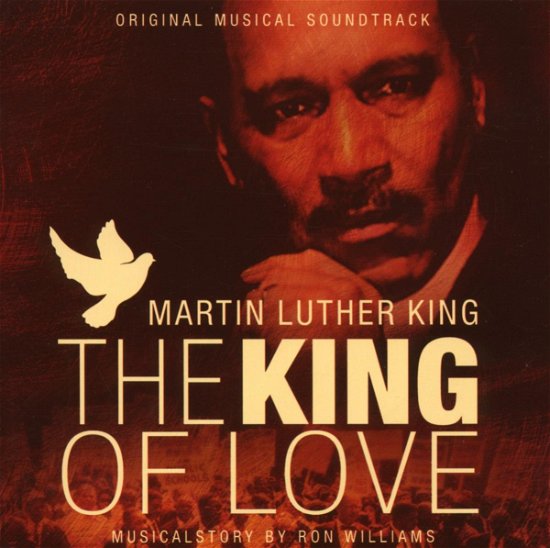 Martin Luther King · Martin Luther King - The King Of Love (CD) (2015)