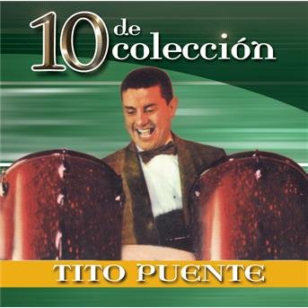 Cover for Tito Puente · Puente, Tito-10 De Coleccion (CD) [Remastered edition]