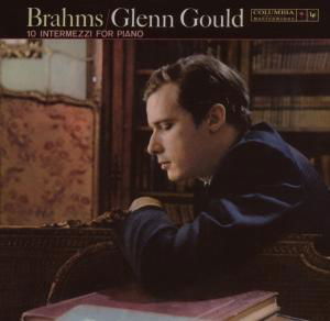 Cover for Glenn Gould · Brahms/10 Intermezzi (CD) (2007)