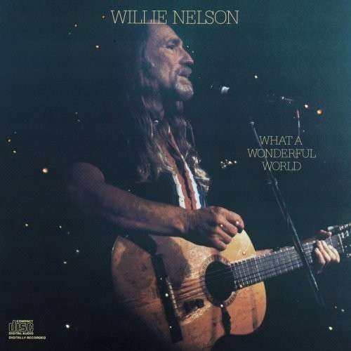Cover for Willie Nelson · What a Wonderful World (CD) (2017)