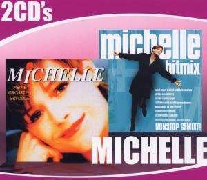 Cover for Michelle · Hitmix / Meine Grossen Erfolge (CD) (2016)