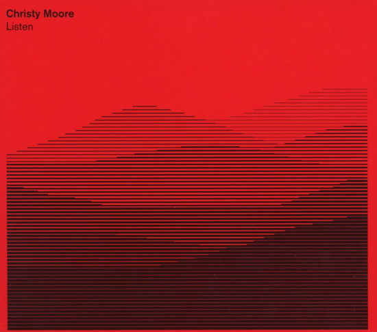 Listen - Christy Moore - Música - SONY MUSIC - 0886974800026 - 20 de abril de 2009