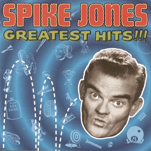 Greatest Hits - Spike Jones - Musik - SONY MUSIC - 0886977023026 - 30. november 2010
