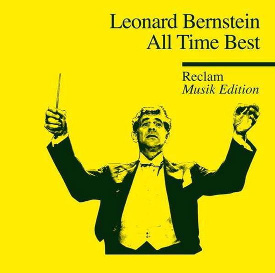 All Time Best Reclam Musik Edition 22 - Leonard Bernstein - Musik - SONY CLASSICAL - 0887654547026 - 5. März 2013