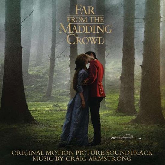 Far from the Madding Crowd - Armstrong, Craig / OST - Music - SOUNDTRACK - 0888750323026 - April 20, 2015