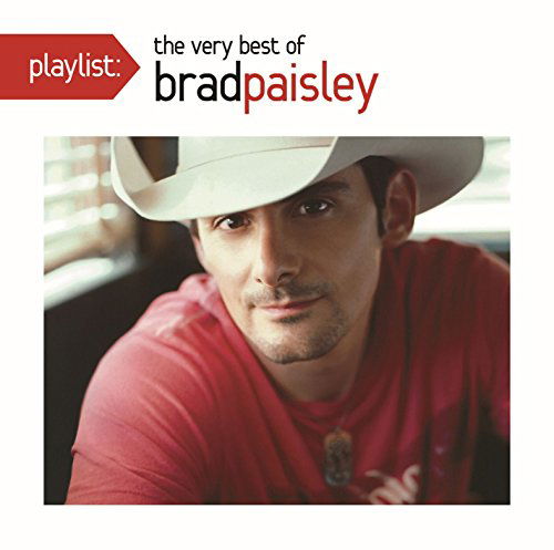 Cover for Paisley Brad · Playlist: the Very Best of Bra (CD) (2011)