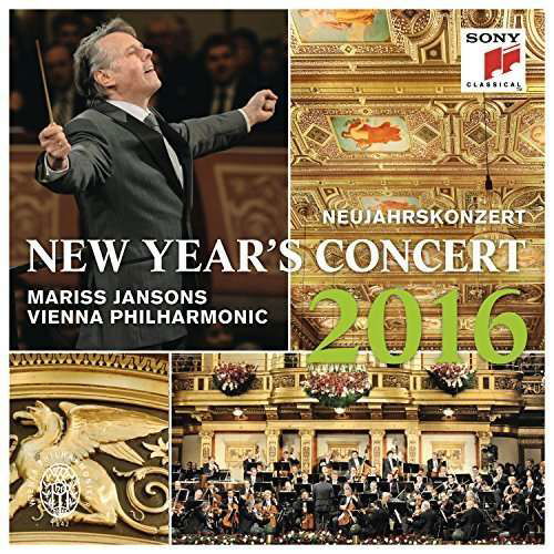 New Year's Concert 2016 - Mariss Jansons - Musikk - SONY MUSIC ENTERTAINMENT - 0888751748026 - 18. november 2022