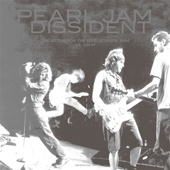 Cover for Pearl Jam · Dissident: Live at the Fox Theatre, Atlanta, Ga - 1994 (CD) (2022)