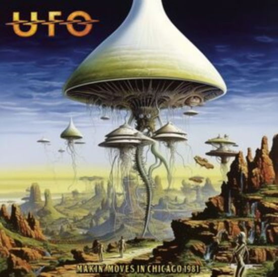 Makin Moves In Chicago 1981 - Ufo - Music - CLEOPATRA RECORDS - 0889466474026 - October 20, 2023