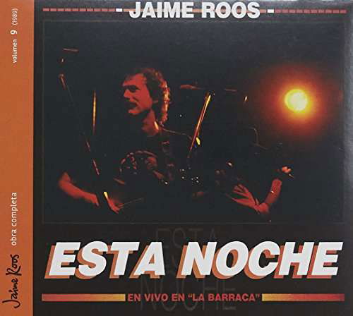 Cover for Jaime Roos · Esta Noche en Vivo en La Barraca (CD) (2016)