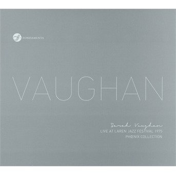 Cover for Sarah Vaughan · Live At Laren Jazz Festival 1975 (CD) [Digipak] (2021)