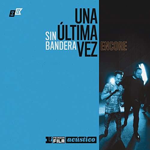 Cover for Sin Bandera · Primera Fila Acus - Una Ultima Vez (CD) (2017)