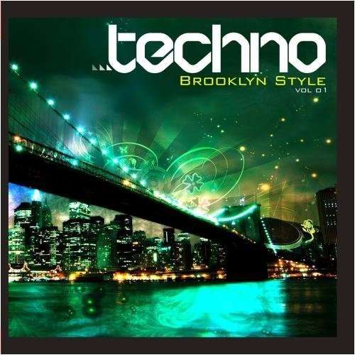 Techno Brooklyn Style.. - V/A - Music - Essential Media Mod - 0894231148026 - March 16, 2012