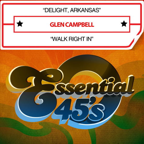 Cover for Glen Campbell · Delight, Arkansas / Walk Right in (CD) (2012)