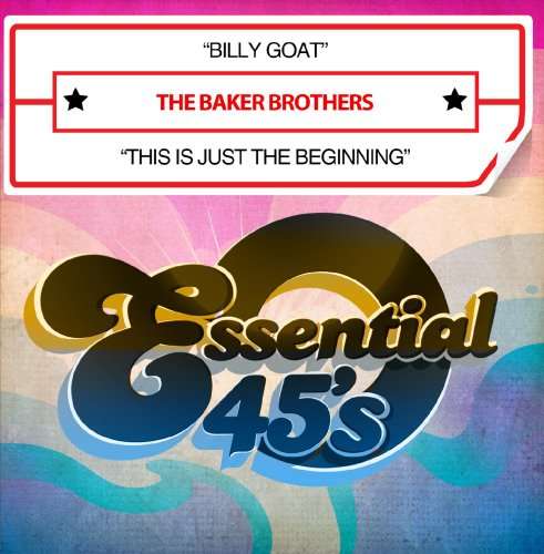 Billy Goat / This is Just the Beginning - Baker Brothers - Music - Essential - 0894231502026 - November 6, 2013