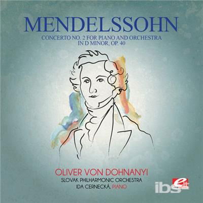 Cover for Felix Mendelssohn  · Mendelssohn: Concerto No 2 For Piano &amp; Orchestra (CD)