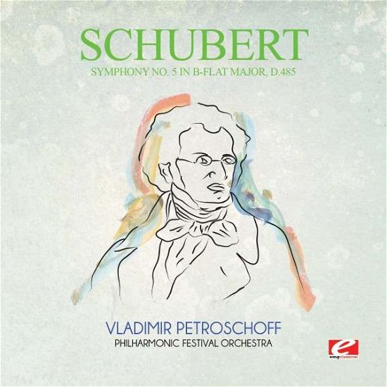 Cover for Schubert · Symphony No. 5 In B-Flat Major D.485: Ii.-Schubert (CD) [Remastered edition] (2015)