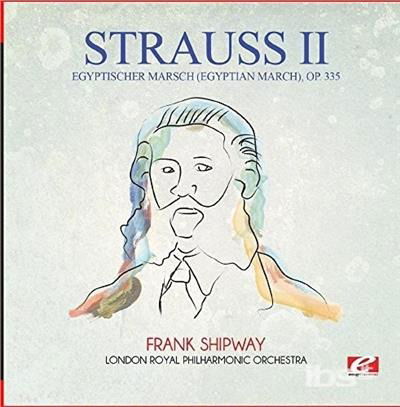 Cover for Strauss · Egyptischer Marsch (Egyptian March) Op 335 (CD) (2015)