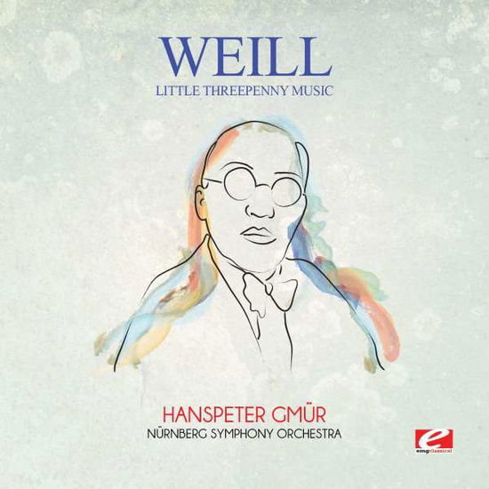 Cover for Weill · Little Threepenny Music-Weill (CD) [Remastered edition] (2015)