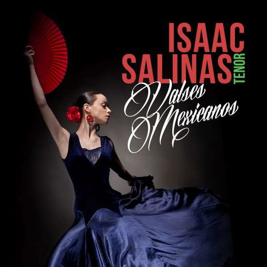 Cover for Isaac Salinas · Valses Mexicanos-Salinas,Isaac (CD) (2014)