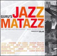 Cover for Guru · Jazzmatazz 4: Hip Hop Jazz Messenger Back to the (CD) (2007)