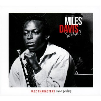 Cover for Miles Davis · So What? (CD) (2022)