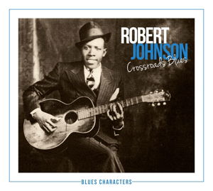 Crossroads Blues - Robert Johnson - Musik - LE CHANT DU MONDE - 3149024250026 - 2 november 2015