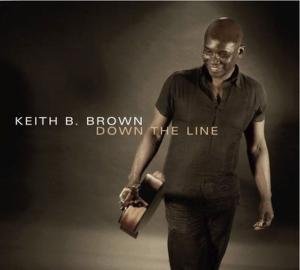 Cover for Keith B. Brown · Down the line (CD) (2016)