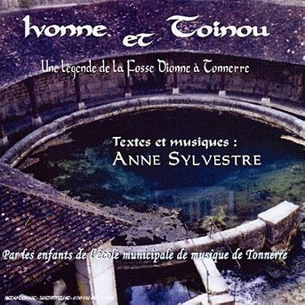 Cover for Anne Sylvestre · Ivonne et Toinou (CD) (2009)