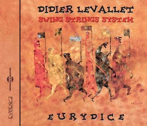 Cover for Didier Levallet - Swing String System · Swing Strings System - Eurydice (CD) (2018)