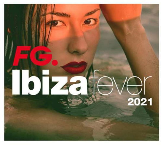 Cover for Ibiza Fever 2021 by Fg / Various (CD) (2021)