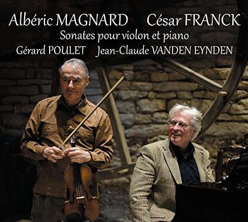 Cover for A. Magnard · Sonates Pour Violon (CD) (2016)