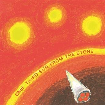 Cover for Chui · Third Sun from the Stone (CD)