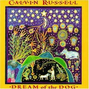 Cover for Calvin Russell · Dream of the Dog (CD) (2007)