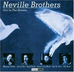 Out In The Streets - Neville Brothers - Música -  - 4011222208026 - 26 de febrero de 2014