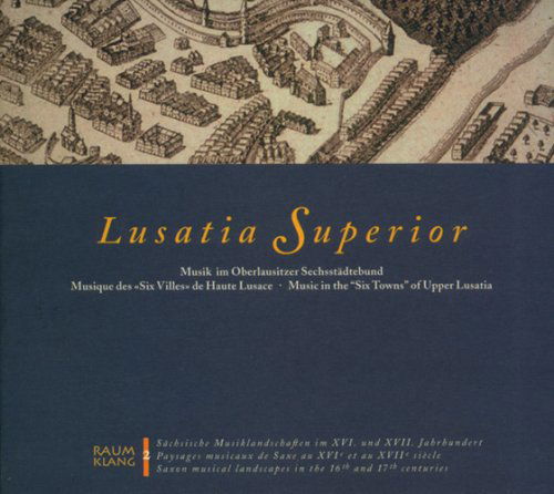 Cover for Ensemble Alte Musik Dresd · Lusatia Superior (CD) (1996)