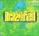 Cover for Aa.vv. · Brazilified (CD) (2002)