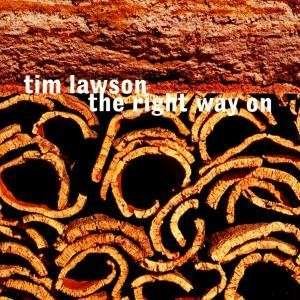 Cover for Tim Lawson · The Right Way on (CD) (2000)