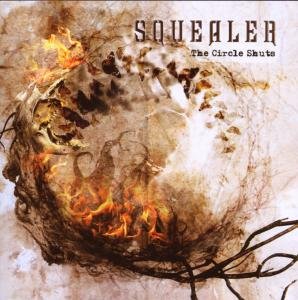Cover for Squealer · The Circle Shuts (CD) (2008)