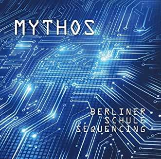 Mythos · Berliner Schule Sequencing (CD) [Digipak] (2020)