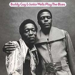 Play The Blues - Guy, Buddy & Junior Wells - Musiikki - SPEAKERS CORNER RECORDS - 4260019716026 - perjantai 11. syyskuuta 2020