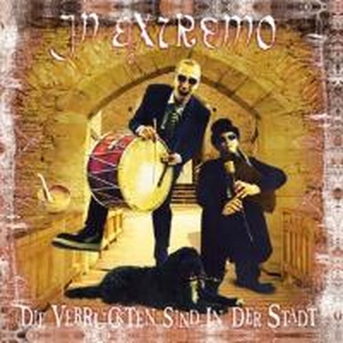 Die Verrückten Sind in Der Stadt - In Extremo - Musiikki - IN EXTREMO - 4260328980026 - perjantai 2. lokakuuta 1998